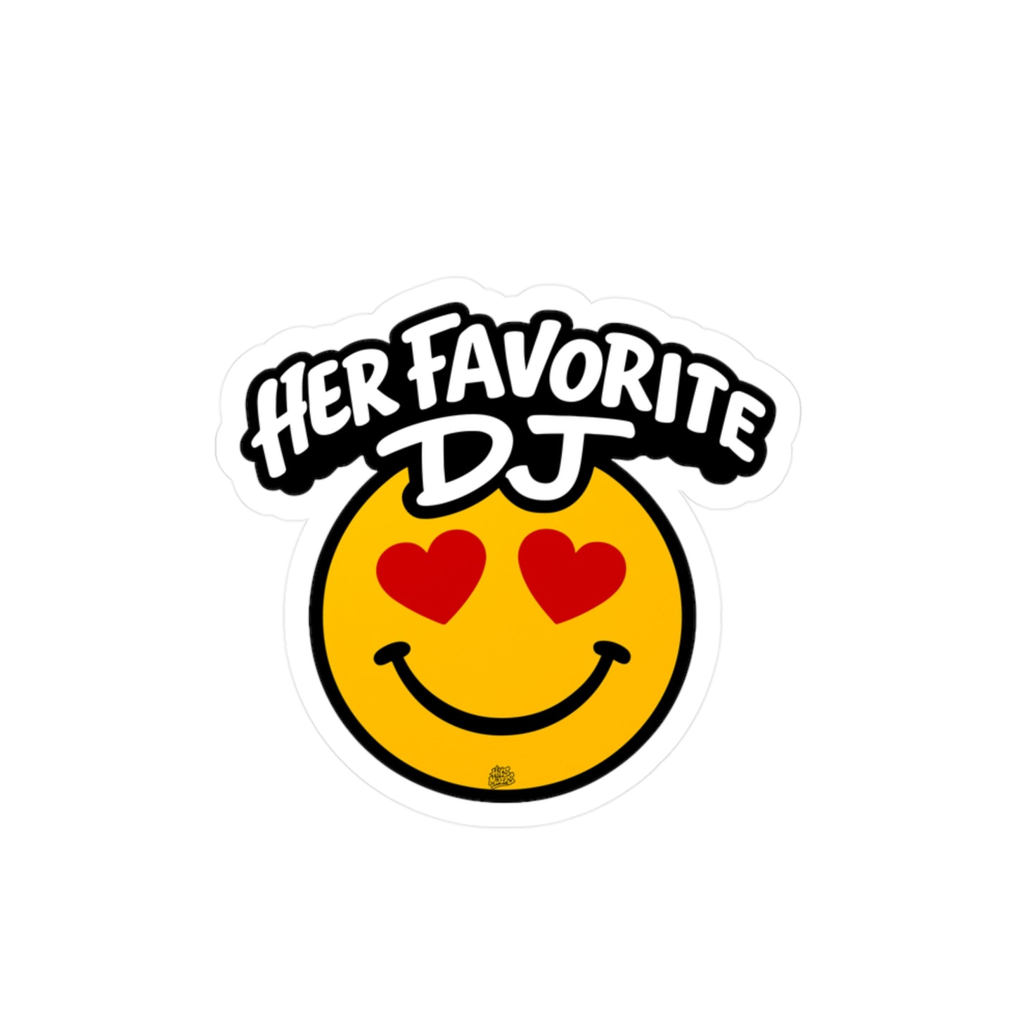 Her Favorite DJ Smile Face Kiss-Cut Vinyl Sticker